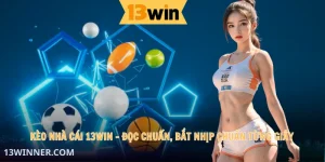 Kèo nhà cái 13WIN